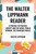 Walter Lippmann Reader: A Preface to Politics, Liberty and the News, Public Opinion, The Phantom Public - 9798880922390 by Walter Lippmann, 9798880922390