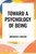 Toward a Psychology of Being by Abraham H. Maslow, 9798880923915
