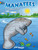 Manatees Coloring Book by Jan Sovak, 9780486473901