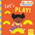 Let's Play! - 9798887703824 by Angela C. Mattke, Rachel Hurd-Wood, Esme Lee