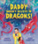 Daddy Doesn't Believe in Dragons by Sarah Tagholm, Alice Courtley, 9781839133664