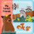 My Forest Friends by Karina Dupuis, Annie Sechao, CrackBoom! Books, 9782898023989
