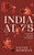 India At 75: A Journey Through 75 Objects by Kalyani Mookherji, 9789355203403