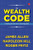 The Wealth Code: Cracking the Secrets to Becoming Rich by James Allen, Napoleon Hill, Roger Fritz, 9789357026420