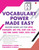 Vocabulary Power Made Easy: Master Word List for UPSC, Judiciary, SSC, PSC, CUET CAT, CLAT, SAT, GRE, GMAT, TOEFL, IELTS, GATE by Siddhartha K. Garg, Vinamrata Chawla, 9789361565724