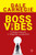 Boss Vibes (Timeless Secrets to Magnetic Leadership) by Dale Harbison Carnegie, 9789361566981