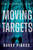 Moving Targets by Harry Pinkus, 9798886330571