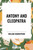Antony and Cleopatra - 9798880901876 by William Shakespeare, 9798880901876