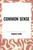 Common Sense - 9798880903283 by Thomas Paine, 9798880903283
