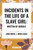 Incidents in the Life of a Slave Girl: Written by Herself - 9798880906024 by Linda Brent, 9798880906024