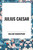 Julius Caesar - 9798880906499 by William Shakespeare, 9798880906499
