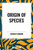 Origin of Species by Charles Darwin, 9798880909353