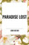Paradise Lost by John Milton, 9798880909599