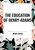 The Education of Henry Adams - 9798880915040 by Henry Adams, 9798880915040