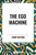 Ego Machine - 9798880915071 by Henry Kuttner, C. L. Moore, 9798880915071