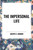 Impersonal Life - 9798880916801 by Joseph S. Benner, 9798880916801