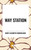 Way Station by Mary Elizabeth Counselman, 9798880924653