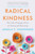 Radical Kindness (The Life-Changing Power of Giving and Receiving) by Angela Santomero, Deepak Chopra, 9780063567139
