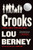 Crooks (A Novel About Crime and Family) by Lou Berney, 9780063445567