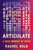 Articulate (A Deaf Memoir of Voice) - 9780063375192 by Rachel Kolb, 9780063375192