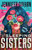 The Sleeping Sisters (A Novel) by Jennifer Givhan, 9780316581554