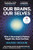 Our Brains, Our Selves (What a Neurologist's Patients Taught Him About the Brain) by Masud Husain, 9781837261109