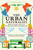 The Urban Naturalist (How to Make the City Your Scientific Playground) - 9780262057288 by Menno Schilthuizen, Jono Nussbaum