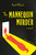 The Mannequin Murder (A Novel) by Ingvild Schade, Kari Dickson, 9780771018107