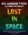 Lost in Space (5,000 Facts for Navigating the Universe) by Neil deGrasse Tyson, Lindsey Nyx Walker, 9781426224386