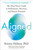 Aligned (The Data-Driven Guide to Performance, Recovery, and Human Potential) by Kristen Holmes, PhD, 9798217045501
