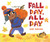 Fall Day, All Day by Kari Percival, Kari Percival, 9780593888629