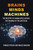 Brains Minds Machines (The Mystery of Human Intelligence, the Enigmas of the Artificial) by Tomaso Poggio, Marco Magrini, Katherine Gregor, 9780262054362