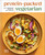 Protein-Packed Vegetarian (Easy, Nourishing Recipes to Fuel Your Day: A High-Protein Cookbook) by Grace Elkus, 9798217034024