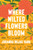 Where Wilted Flowers Bloom (A Novel) by Johanna Rojas Vann, 9780593603161