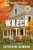 Wreck (A Novel) - 9780063453920 by Catherine Newman, 9780063453920