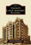 Chicago's Luxury Apartment Buildings by Mr. John Graf, Mr. Perry Casalino, 9781467163316