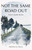 Not the Same Road Out (Trans Canada Stories) by K.J. Denny, 9781990160509