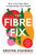 The Fibre Fix (How to Eat More Fibre to Supercharge Your Health) by Kristen Stavridis, 9781035087099