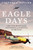 Eagle Days (Life and Death for the Luftwaffe in the Battle of Britain) by Victoria Taylor, 9781804542583