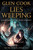 Lies Weeping (Book One of A Pitiless Rain, a Chronicle of the Black Company) by Glen Cook, 9781250398017