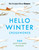 New York Times Games Hello Winter Crosswords (200 Easy to Hard Puzzles) by The New York Times, Will Shortz, 9781250444547
