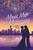 Meet Me at Midnight (A Novel) by Sophie Sullivan, 9781250910660