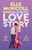 Unapologetic Love Story by Elle McNicoll, 9781250388100