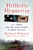 Hillbilly Hypocrisy (J.D. Vance and the Dark Future of MAGA Politics) by Nathan J. Robinson, 9781250438546