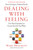 Dealing with Feeling (Use Your Emotions to Create the Life You Want) - 9781250329615 by Marc Brackett, Ph.D., 9781250329615