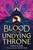 Blood for the Undying Throne by Sung-il Kim, Anton Hur, 9781250895387