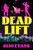 Dead Lift by Clio Evans, 9781250443427