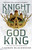 Knight of the God King by Lauren Blackwood, 9781250891167