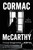 Cormac McCarthy (A Legacy Revisited) by Tracy Daugherty, 9781250348722