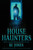 House Haunters by KC Jones, 9781250440969